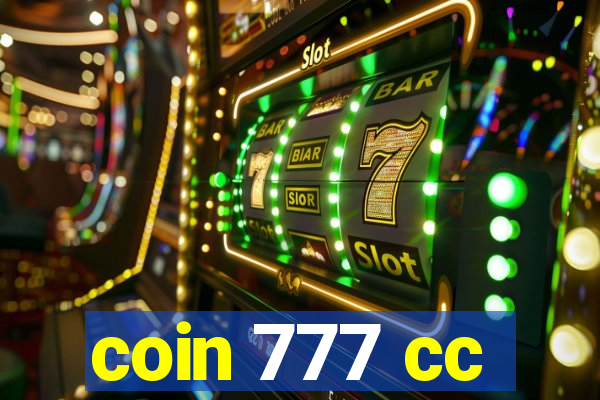 coin 777 cc